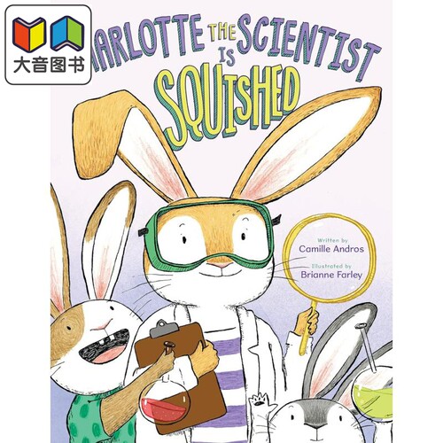科学家夏洛兔2 Charlotte the scientist is squished 英文原版 儿童科普故事绘本 动物故事书 精装绘本 进口童书 大音