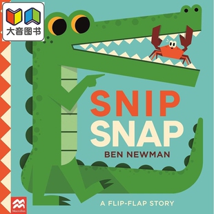 Ben Newman Snip Snap 河边的故事 英文原版进口图书 儿童绘本 故事图画书 大音