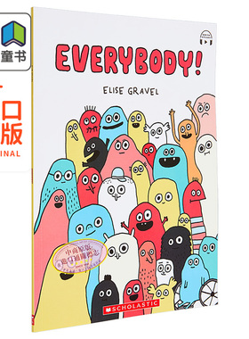 Elise Gravel：Everybody! (With Storyplus) 学乐绘本：每一个人 英文原版 进口图书 儿童绘本 少儿图画书童书 大音