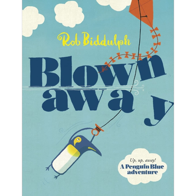 刮风的日子 Rob Biddulph Blown Away 英文原版 儿童绘本 图画故事书 精品绘本 进口图书 3+岁故事书 水石童书奖 大音