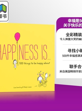 幸福是,500件关于快乐的小小事 英文原版 Happiness is 500 Things to be Happy About