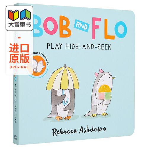 Bob and Flo Play Hide-and-Seek 鲍勃和弗洛玩捉迷藏 英文原版 儿童绘本 动物故事 Rebecca Ashdown 3-6岁 大音