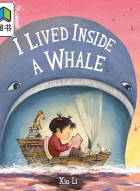 鲸鱼内的小房子 Xin Li I Lived Inside a Whale 英文原版 儿童绘本 图画故事书 精装精品绘本 进口图书 4-8岁 大音