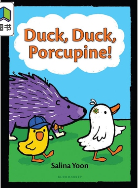 Salina Yoon Duck Duck Porcupine 农场三小只 鸭子鸭子豪猪 英文原版 进口图书 儿童绘本 幽默动物故事图画书 大音