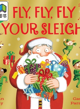 预售 Garry Parsons Fly Fly Fly Your Sleigh 雪橇飞起来 英文原版进口图书 儿童绘本 圣诞故事图画书 大音