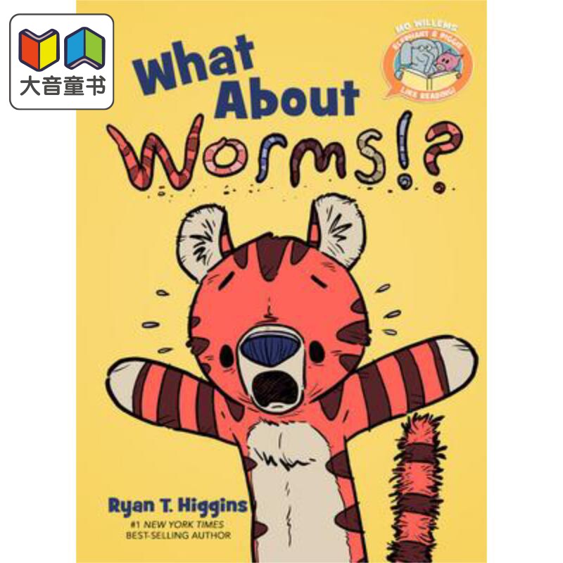 Elephant & Piggie Like Reading What About Worms 小猪小象爱阅读系列 虫子呢 英文原版书 儿童绘本 英语启蒙 4-8岁 Mo Wil