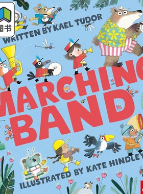 前进的乐队 Kate Hindley Marching Band 英文原版 儿童绘本 图画故事书 亲子读物 进口童书3岁+ 获奖作家作品  大音