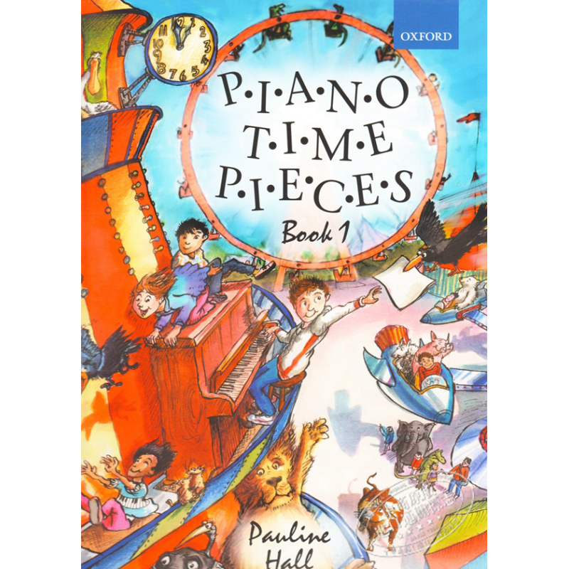 Piano Time Pieces 1 Oxford 牛津钢琴教材 五线谱 钢琴时间 英国皇家音乐 ABRSM 英皇考级 英文原版 进口工具书儿童音乐启?