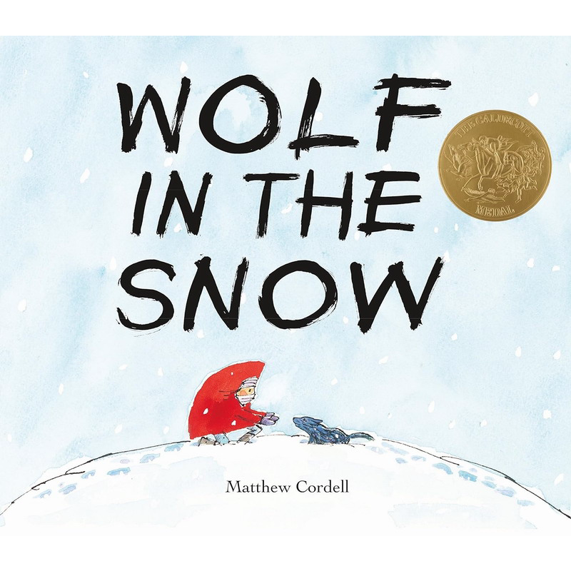 凯迪克 我遇见了一只小灰狼 Wolf in the Snow by Matthew Cordell 英文原版 儿童绘本故事 亲子读物 精装 进口 大音