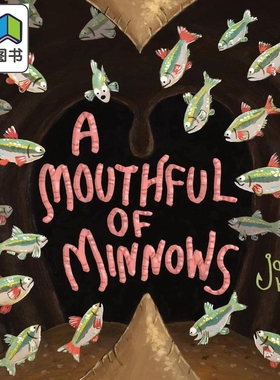 不一样的钓鱼故事 A Mouthful of Minnows 英文原版 儿童绘本 动物故事图画书 精装绘本 进口童书 幽默故事绘本 大音