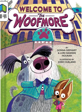 全彩章节书欢迎来到狗狗酒店1 Welcome to the Woofmore#1 英文原版 儿童小初文学初级章节故事书 精装童书 5岁+ 大音