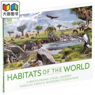 Habitats of the World DK世界栖息地 英文原版 进口图书 儿童科普绘本 自然百科知识图书 大音
