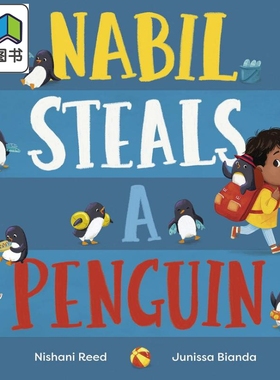 纳比偷企鹅 Nabil Steals a Penguin 英文原版 儿童绘本 故事图画书 精品绘本 进口图书Nosy Crow 大音