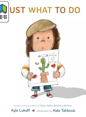 该怎么做 Hala Tahboub Just What To Do 英文原版 儿童绘本 图画故事书 亲子绘本读物 进口图书 精装儿童读物 大音