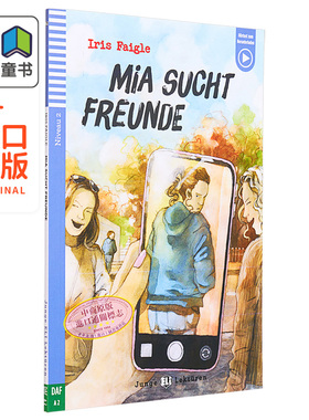 ELI 米娅寻找朋友ELI Teen Readers German A2: Mia sucht Freunde德文原版 教材教辅用书 法语分级阅读 法语学习 大音