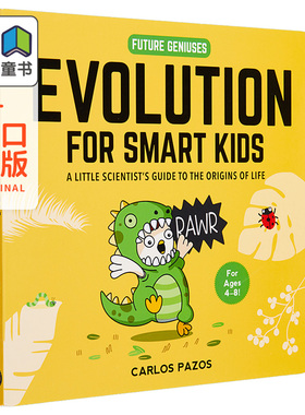 Evolution for Smart Kids 聪明孩子的进化学 英文原版 进口原版 4岁到8岁 儿童纸板书 Carlos Pazos
