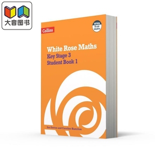 英文原版柯林斯白玫瑰数学KS3数学学生用书1 White Rose Maths  Key Stage 3 Maths Student Book 1 GCSE考试备考 大音