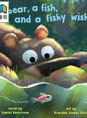 熊和鱼的愿望 Brandon James Scott Bear A Fish And A Fishy Wish 英文原版 儿童绘本故事图画书 精装精品绘本 大音