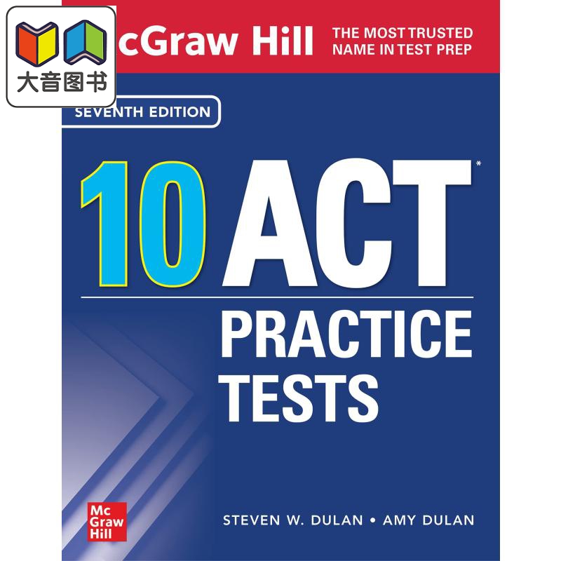 McGraw Hill 10 ACT Practice Tests, Seventh Edition美国麦格劳希尔 10套ACT考试练习测试 第七版 英文原版进口 大音
