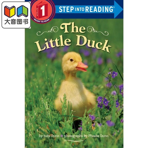 Step into Reading Step 1 Little Duck 兰登阅读进阶1:小鸭子（百科）英文原版 儿童绘本 分级阅读 Judy Dunn 7-12岁 大音