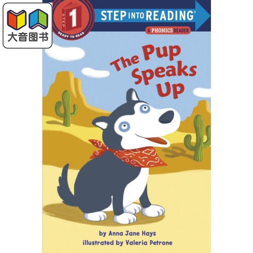 Step into Reading Step1 Pup Speaks Up 兰登阅读进阶1: 小狗大声说话 英文原版 儿童绘本 分级阅读 Anna Jane Hays 大音