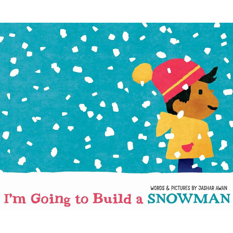 预售 我要堆雪人 Im Going to Build a Snowman 英文原版 儿童绘本故事图画书 亲子童书 精装绘本 进口儿童读物4-8岁 大音