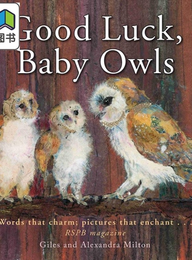 Good Luck Baby Owls 幸运的猫头鹰宝宝 英文原版 进口原版 3岁到5岁 儿童图画书 Alexandra Milton绘