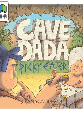 Cave Dada Picky Eater 山顶洞人2 英文原版 儿童故事绘本 Brandon Reese 4-6岁 大音