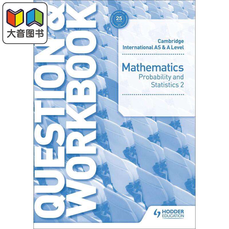 剑桥国际Cambridge International AS & A Level Mathematics Probability& Statistics 2 Question & Workbook 大音