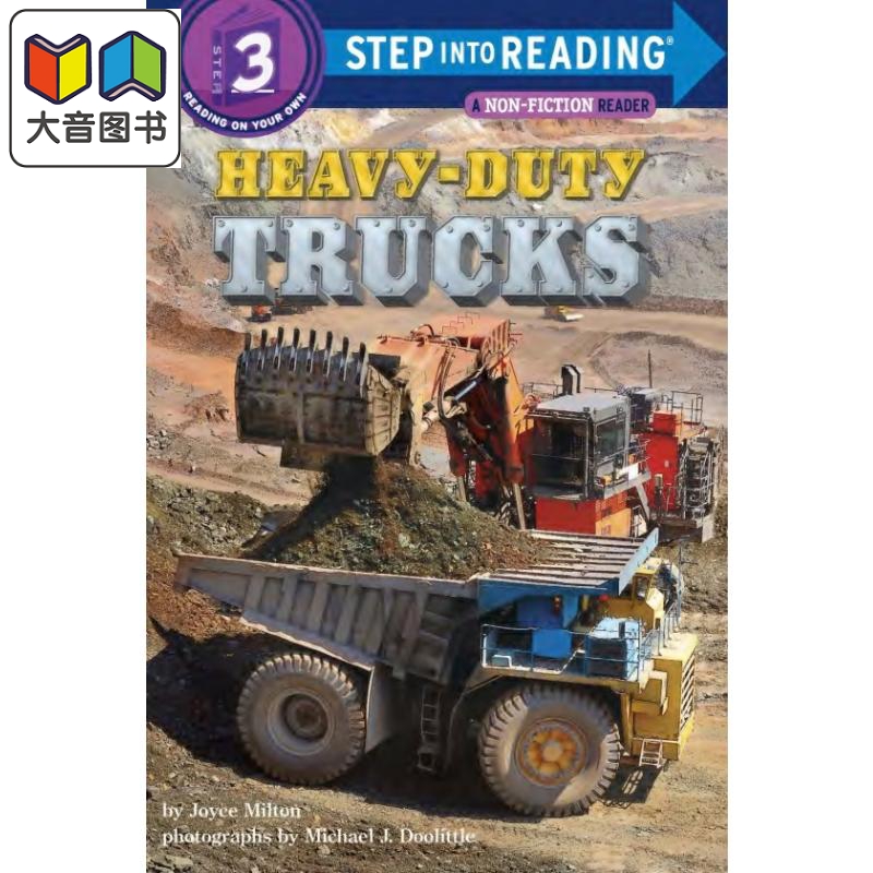 Step into Reading Step 3 Heavy-Duty Trucks 兰登阅读进阶3：重型卡车（百科） 英文原版 儿童绘本 分级阅读 7-12岁 大音