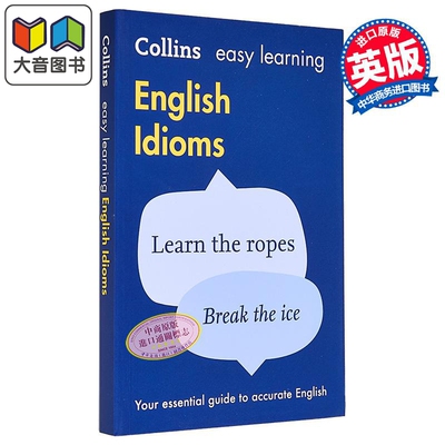 Collins Easy Learning English Idioms 柯林斯易学英语 惯用语 英文原版 英语习语指南 大音