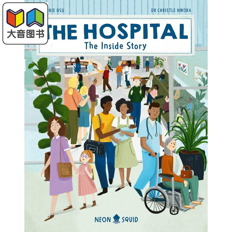 The Hospital: The Inside Story 场景故事：医院 英文原版进口图书 儿童绘本故事图画书 精装精品童书 生活百科 大音