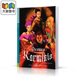 西班牙语原版分级读物 ELI Teen Readers Spanish B1 Destino Karminia 目的地卡米尼亚 含音频 西班牙文小说阅读 大音