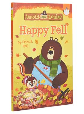 Arnold And Louise:Happy Fell #3 大熊阿诺与小栗鼠路易丝3 英文原版 进口图书 故事书 7-12岁