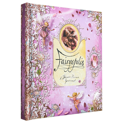 Fairyopolis A Flower Fairies Journal 花仙子日记 英文原版 进口图书 5-11岁 儿童插图童书 精装 Cicely Mary Barker 大音