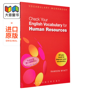 Check 大音 英文原版 Human Vocabulary 英语词汇学习 检查您 English 人力资源英语词汇 Bloomsbury Resources Your for