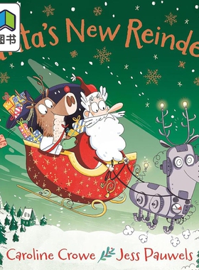 圣诞老人的新驯鹿 Santas New Reindeer 英文原版 圣诞节主题儿童绘本 图画故事书 亲子读物 进口童书 3-6岁 大音