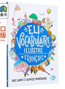 ELI法语图解词汇以及可下载的游戏和活动ELI VOCABULAIRE ILLUSTRÉ with downloadable games and activities原版 大音