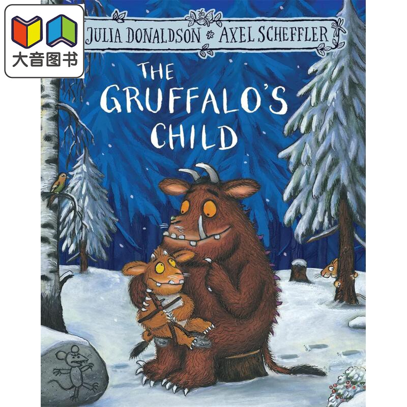 Julia Donaldson The Gruffalos Child 咕噜牛和孩子 英文原版进口图书 儿童绘本 故事图画书 大音