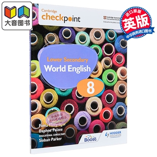 剑桥检查站初中世界英语学生书第8册 Cambridge Checkpoint Lower Secondary World English Students Book 8 大音