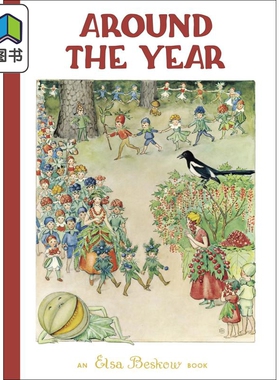 一年光境 Elsa Beskow Around the Year 英文原版 儿童绘本季节图画书 儿童读物 精装中古绘本 进口童书 4-6岁 大音