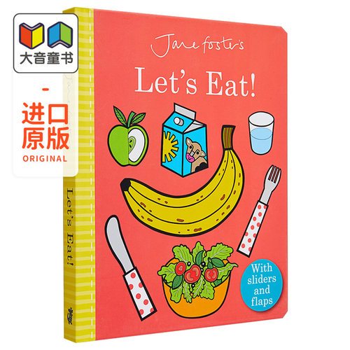 Jane Foster 一起来进餐 Lets Eat 幼儿启蒙推拉机关操作书 美育启蒙 低幼儿童绘本 食物图画书 翻翻页 英文原版