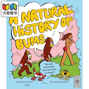 屁股 Story Evolution From History Bums 大音 英文原版 科普读物 Natural The Bum Your Beyond 自然史