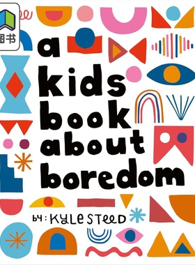 DK儿童书 关于无聊 A Kids Book About Boredom 英文原版 儿童科普绘本 百科知识图画书 进口童书 5岁以上 精装 大音
