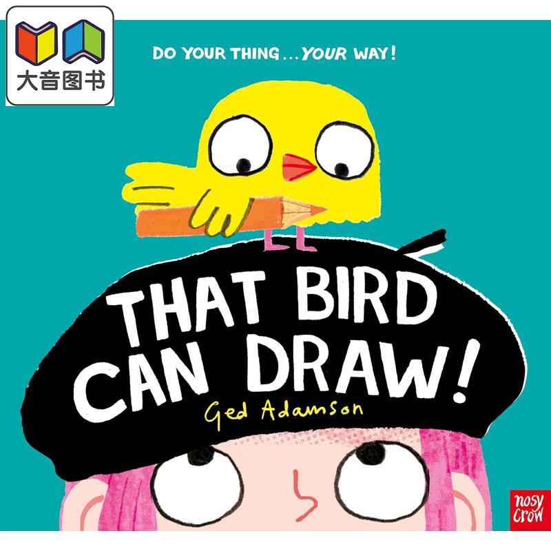 预售 会画画的小鸟 That Bird Can Draw 英文原版 儿童绘本 图画故事书 有趣又感人的故事 亲子读物 进口童书 平装 大音
