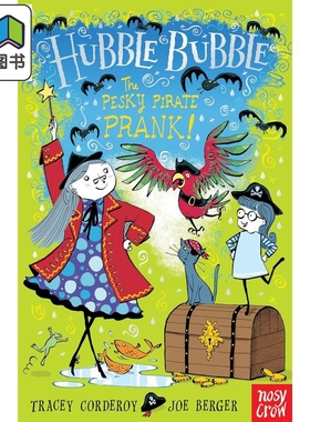 我的魔法奶奶5 章节书 Hubble Bubble The Pesky Pirate Prank英文原版 图画章节故事小初文学 儿童图画小说 进口 大音