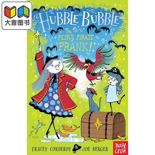 我的魔法奶奶5 章节书 Hubble Bubble The Pesky Pirate Prank英文原版 图画章节故事小初文学 儿童图画小说 进口 大音