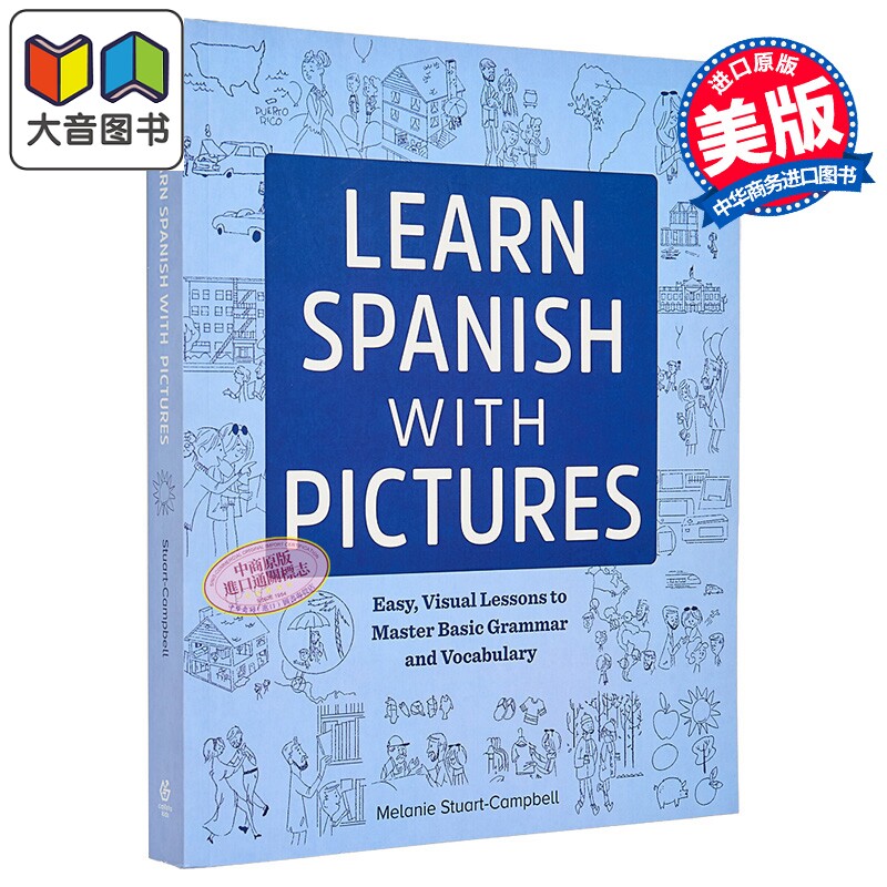 用图片学习西班牙语 简单 直观的课程 掌握基本的语法和词汇 Learn Spanish with Pictures Grammar Vocabulary 大音
