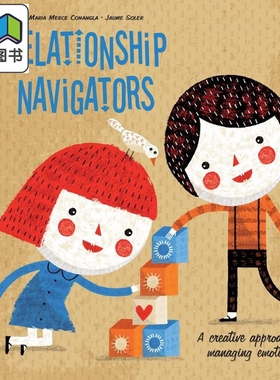 关系引领者 Jaume Soler Relationship Navigators英文原版 儿童情绪管理 情感绘本图画书 精装儿童读物 进口图书 大音