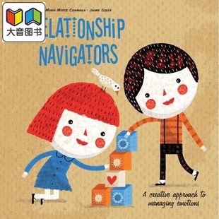 情感绘本图画书 大音 Soler 进口图书 儿童读物 精装 儿童情绪管理 Navigators英文原版 Relationship Jaume 关系引领者